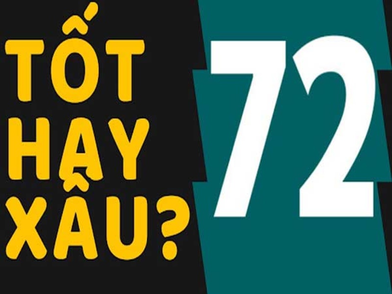 Đề Về 72 Hôm Sau Đánh Con Gì? Kinh Nghiệm Chọn Số Hay 2 Giải mã ý nghĩa đề về 72 hôm sau đánh con gì?